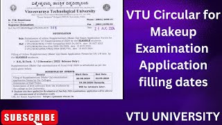 VTU CIRCULAR FOR MAKEUP EXAM APPLICATION FILLING DATES [upl. by Housen406]