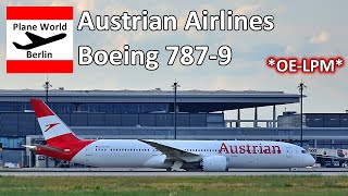 Austrian Airlines NEW Boeing 7879 Dreamliner OELPM landing at Berlin Brandenburg Airport [upl. by Berstine527]