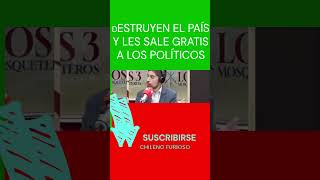 😎👍✅👏🏽DESTRUYEN A CHILE Y LES SALE GRATIS A LOS POLITICOS shorts trending youtubeshorts short [upl. by Kehoe]