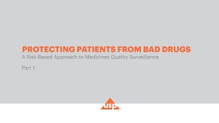 Protecting Patients from Bad Drugs A RiskBased approach to medicines quality surveillance Part 1 [upl. by Elsbeth]