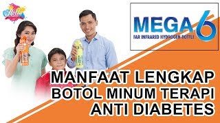 MEGA 6  REVIEW BOTOL MINUM KESEHATAN ANTI DIABETES [upl. by Imuy]