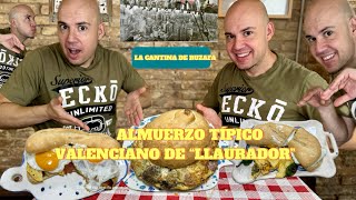 ALMUERZO TRADICIONAL VALENCIANO DE “LLAURADOR” EN LA CANTINA DE RUZAFA [upl. by Teodor]