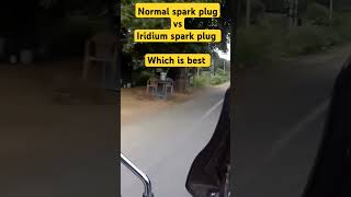 Normal Spark plug Vs Iridium spark plug Which is best 🔥 Performance spark plug [upl. by Nissensohn]