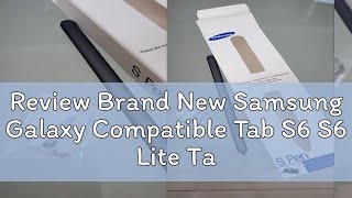 Review Brand New Samsung Galaxy Compatible Tab S6 S6 Lite Tablet Replacement Stylus S Pen [upl. by Obeng]