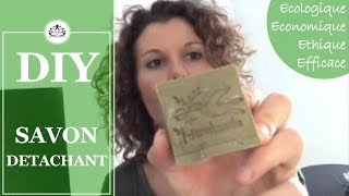 ☯ SAVON DÉTACHANT Ultra Efficace 🌿 DIY MENAGER ☯ [upl. by Yrag427]