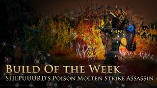 Build of the Week S8E1 SHEPUUURDs Acid Molten Strike Assassin [upl. by Janina698]