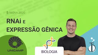 RNAi e EXPRESSÃO GÊNICA  Biologia  Unicamp [upl. by Hajar]