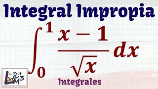 Integrales Impropias  Ejercicio 2  La Prof Lina M3 [upl. by Iturhs]