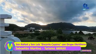 San Rafael y San Luis quotEncanto Cuyanoquot con Grupo Meridiano y Turismo ARMAX [upl. by Aerdnac]