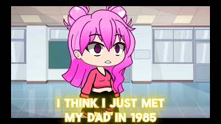 my dad in 1985  meme   gc   gacha rose [upl. by Ynahirb]