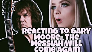 Reacting to Gary Moore The Messiah Will Come Again [upl. by Norej647]