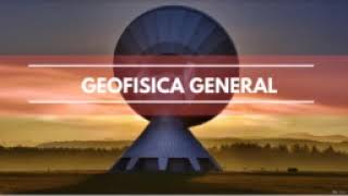 Geofísica GeneralAnomalías Geofísicas [upl. by Daune49]