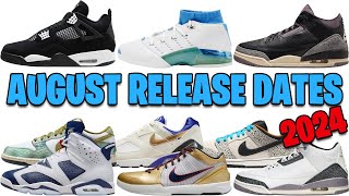 AUGUST 2024 AIR JORDAN  NIKE SNEAKER RELEASE DATES 🔥🔥🔥 [upl. by Leicester]