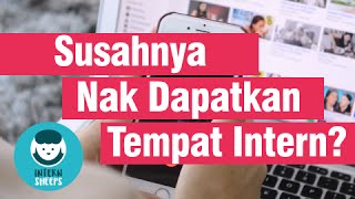 Internship 5 Cara Buatkan Bos Tak SabarSabar Nak Terima Korang [upl. by Yeldarb]