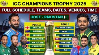 ICC Champions Trophy 2025 Schedule Teams Host Nation Dates Venues Time announced by ICC [upl. by Ivens]