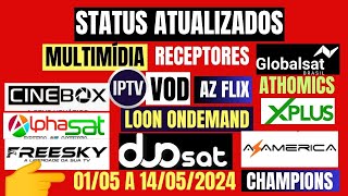 STATUS ATUALIZADOS APP IPTV DE TODAS AS MARCA DE RECEPTORES ALTERNATIVOS DO DIA 0105 A 14052024 [upl. by Llertak]