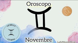 GEMELLI♊OROSCOPO🔮NOVEMBRE🌬️geminigemellioroscopogemellihoroscopegeminitaroscopotaroscopetarot [upl. by Ahtael]