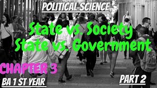 Difference between State and society and state and government Chapter 3part 2BA 1st year1st sem [upl. by Currier577]