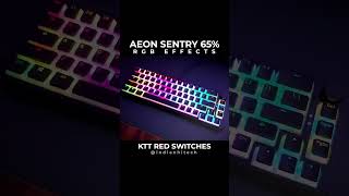 Aeon Gaming Sentry 65 Keyboard  RGB Effects shorts keyboard rgb [upl. by Emolas]