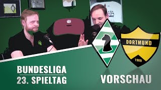 Fohlenelf im freien Fall Gelingt gegen Dortmund die Trendwende  VORSCHAU BMGBVB [upl. by Keavy]