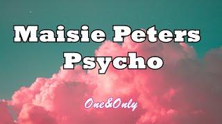 Maisie Peters  Psycho LYRICS [upl. by Kirsch]