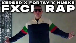 KERSER x FORTAY x HUSKII  FXCK RAP [upl. by Kral]