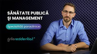 II15 Sănătate publică şi management  Cum săți alegi specialitatea întrun mod informat [upl. by Hsac]