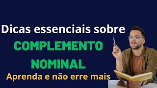 Desvendando o Complemento Nominal Dicas para Enriquecer suas Frases [upl. by Dlarej551]