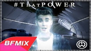 William  ThatPOWER Ft Justin Bieber BFMIX Remix [upl. by Ais]