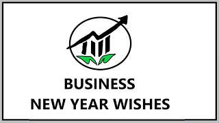 BUSINESS NEW YEAR WISHES [upl. by Eidas333]