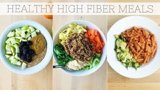 HIGH FIBER DIET  Full Day of Eating PlantBased Meals [upl. by Brittany]