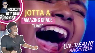 Jotta A Reaction quotAmazing Gracequot Live  Blew the roof off💯🔥 [upl. by Morville]