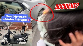 Accident Vlog Newly Launched Electric Scooter in Nepal 🇳🇵 [upl. by Hertz29]