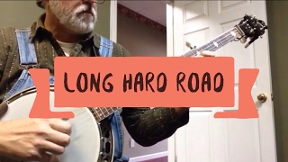 Long Hard Road  Bluegrass Banjo  Walk Thru and Demo [upl. by Dickerson613]