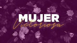 MUSICA CRISTIANA 2020  MUJER VICTORIOSA EMPODERADA Y ESFORZADA  MUJER CRISTO TE AMA [upl. by Aicssej]