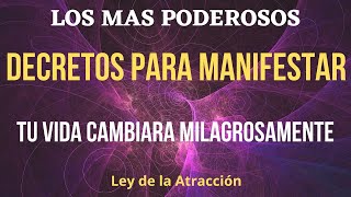 🌟DECRETOS PARA MANIFESTAR CON LA LEY DE LA ATRACCION  Atraerás dinero abundancia salud y amor🌟 [upl. by Blithe]