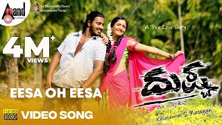 Dushtaa  Eesa Oh Eesa  HD Video Song  Pankaj  Surabhi  SNarayan  Cheluvambika Pictures [upl. by Adnirim]