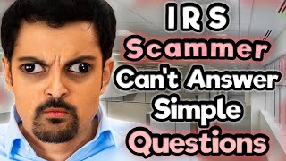 IRS Scammer Cant Answer Simple Questions  Gets VERY Angry [upl. by Annaet642]