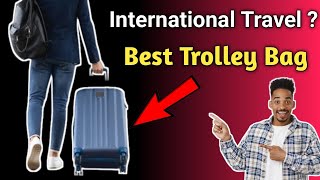 Best Trolley Bag for International Travel ⚡Best trolley bag in india 2024⚡travel bag for students [upl. by Cicero]