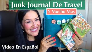 Como Use Mi Diario Y Mi Maleta De Travel Junk Journal Durante Mi Viaje  Como Hacer Journaling [upl. by Harold]