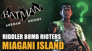 Miagani Island  Riddler Bomb Rioters  Batman Arkham Knight [upl. by Aihcats]