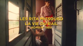 Les Rita Mitsouko  LA VIE DU RAIL Film complet [upl. by Imiaj]