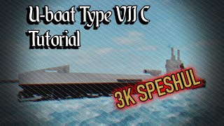 Uboat Type VIIC Tutorial 3K Speshul [upl. by Bronwyn]