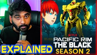 Pacific Rim The Black  Season 2  Explained In Hindi  Animation Action SciFi Series [upl. by Dimo]