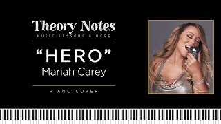 Mariah Carey  Hero  Theory Notes Piano Cover [upl. by Yeung]