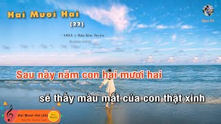 Hai Mươi Hai 22  AMEE x Hứa Kim Tuyền Guitar beat solo karaoke Muoi Music  Muối SV [upl. by Suirred]