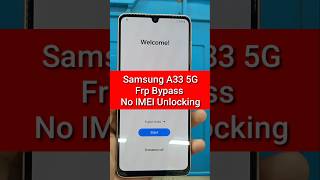 Samsung A33 5G Frp Bypass  No Online IMEI Frp Unlocking samsungfrp a335gfrpbypass frpbypass frp [upl. by Salsbury]