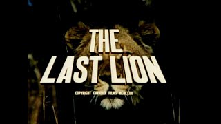 The Last Lion South African Movie 1972 [upl. by Khalid711]