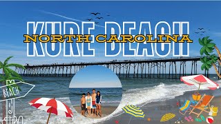 Creating Unforgettable Family Memories at Kure Beach NC – Your Perfect Coastal Getaway  2024 [upl. by Mali]