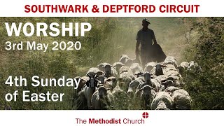 Southwark and Deptford Circuit Worship Service on Sunday 3rd May 2020 [upl. by Ehr]